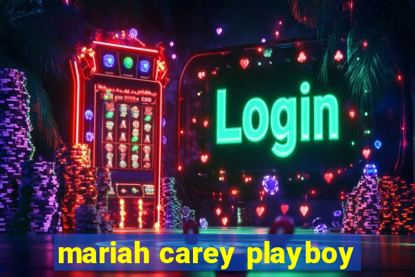 mariah carey playboy